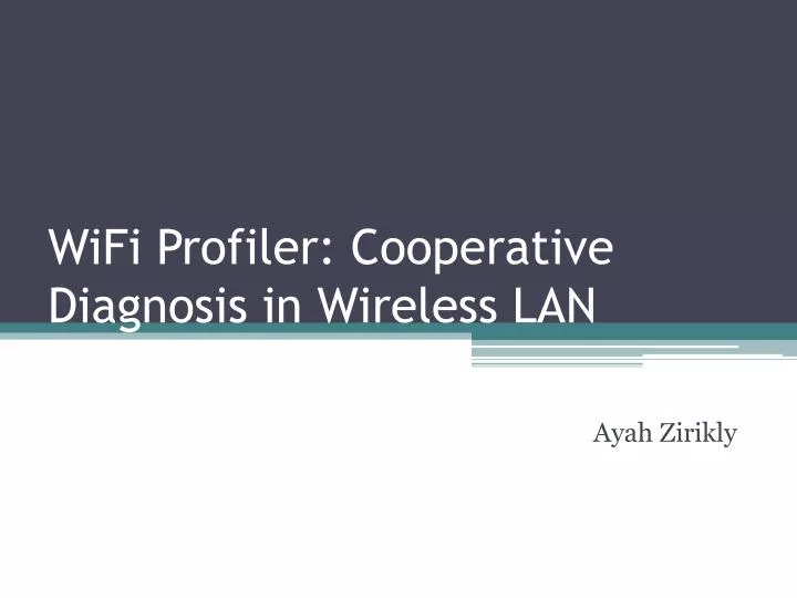 wifi profiler cooperative diagnosis in wireless lan