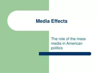 Media Effects