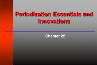 Periodization Essentials and Innovations