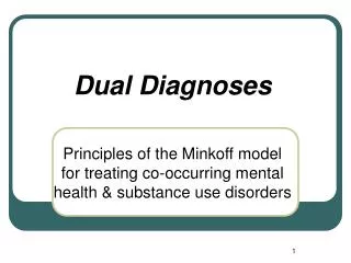 Dual Diagnoses