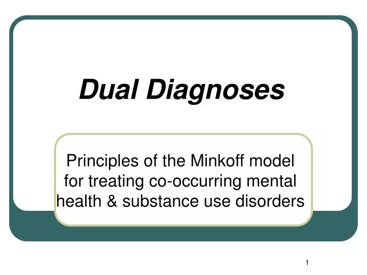 dual diagnoses