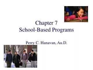 Chapter 7 School-Based Programs