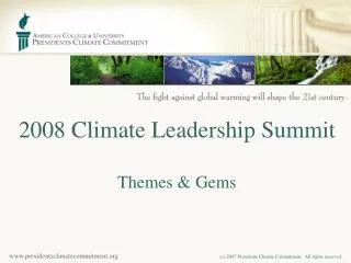 2008 Climate Leadership Summit Themes &amp; Gems