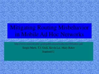 Mitigating Routing Misbehavior in Mobile Ad Hoc Networks