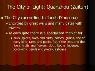 The City of Light: Quanzhou (Zaitun)