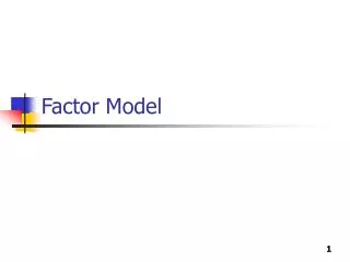Factor Model