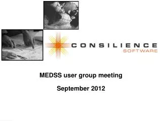 MEDSS user group meeting September 2012