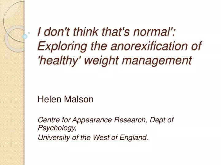i don t think that s normal exploring the anorexification of healthy weight management