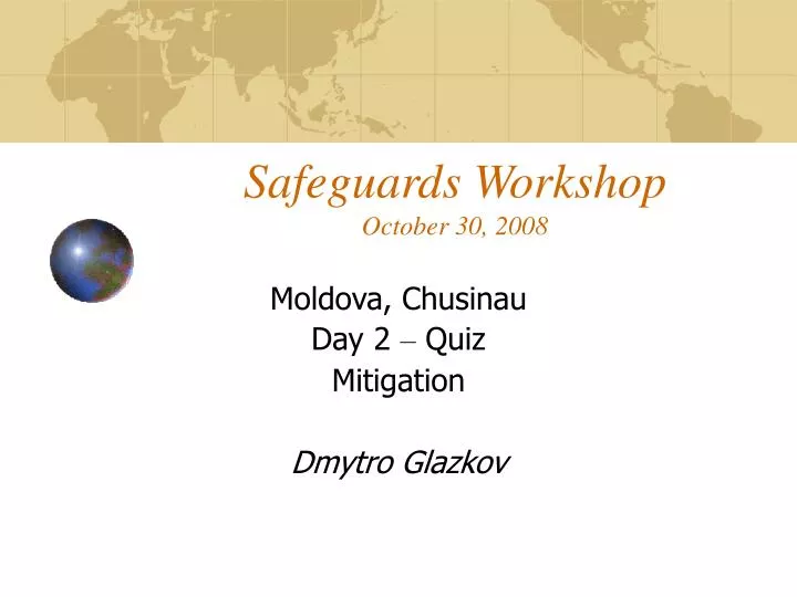 safeguards workshop october 30 2008