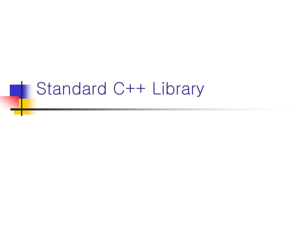 PPT - Standard C++ Library PowerPoint Presentation, free download - ID ...