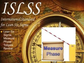 Lean Six Sigma Measure Phase Tollgate Review