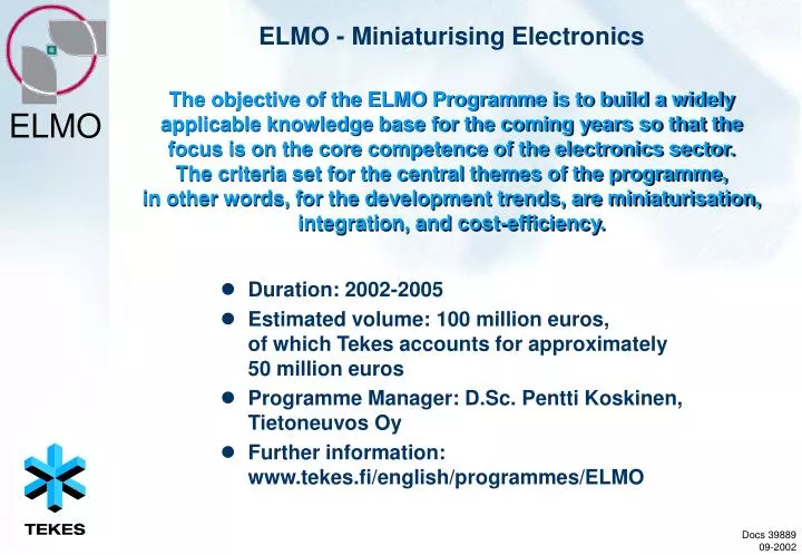 elmo miniaturising electronics