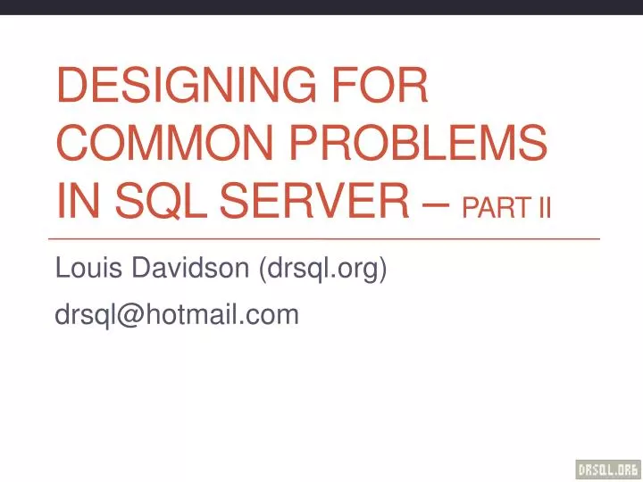 designing for common problems in sql server part ii