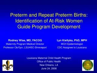 Preterm and Repeat Preterm Births: Identification of At-Risk Women Guide Program Development