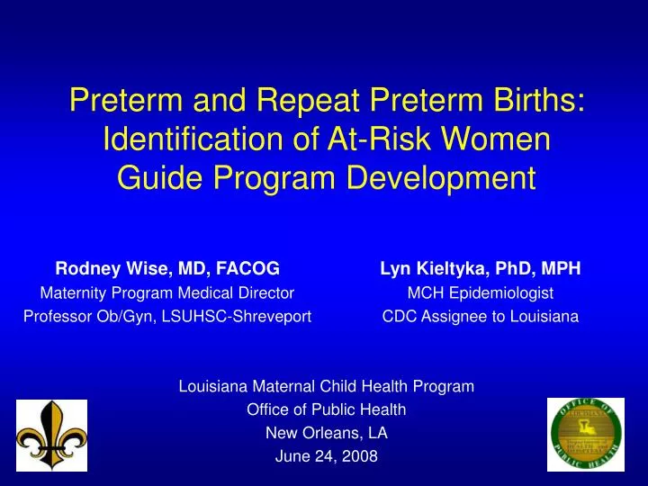 preterm and repeat preterm births identification of at risk women guide program development