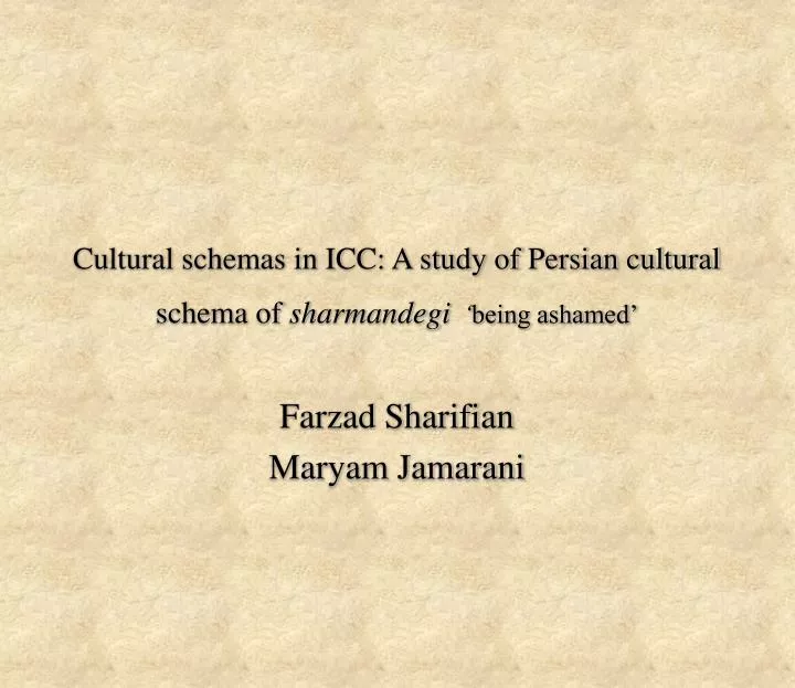 cultural schemas in icc a study of persian cultural schema of sharmandegi being ashamed