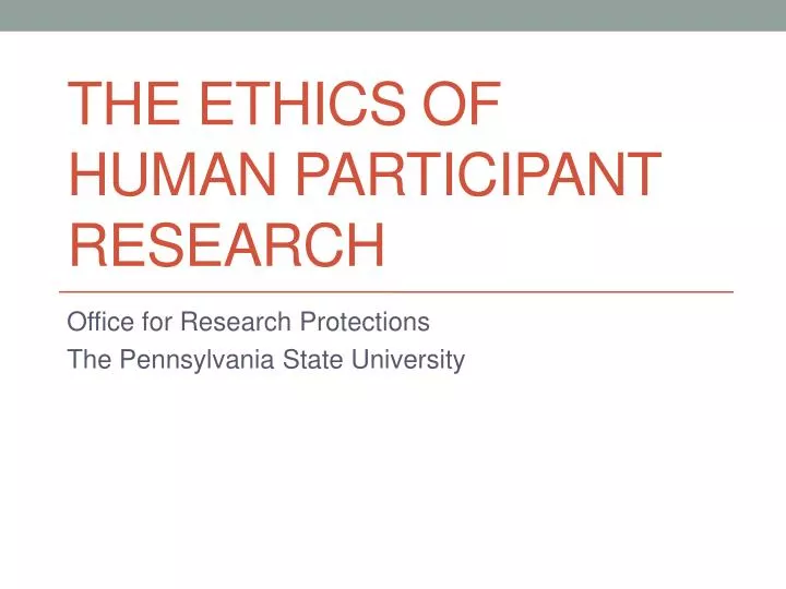 the ethics of human participant research