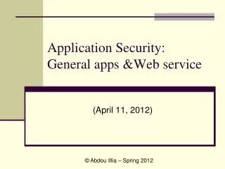 Application Security: General apps &amp;Web service