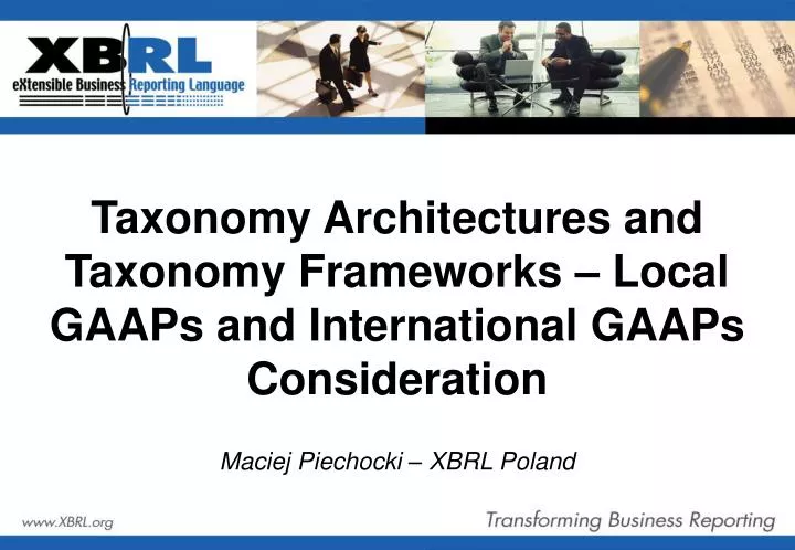 taxonomy architectures and taxonomy frameworks local gaaps and international gaaps consideration