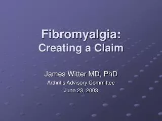 Fibromyalgia: Creating a Claim