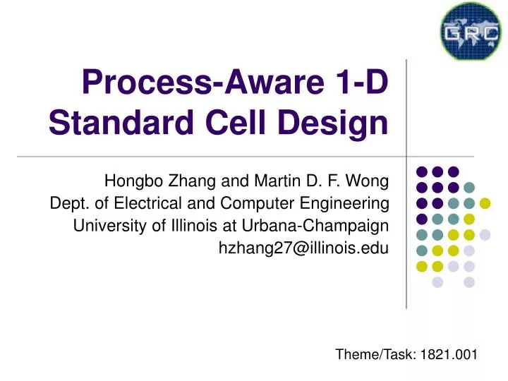 process aware 1 d standard cell design