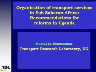 Organisation of transport services in Sub Saharan Africa: Recommendations for reforms in Uganda