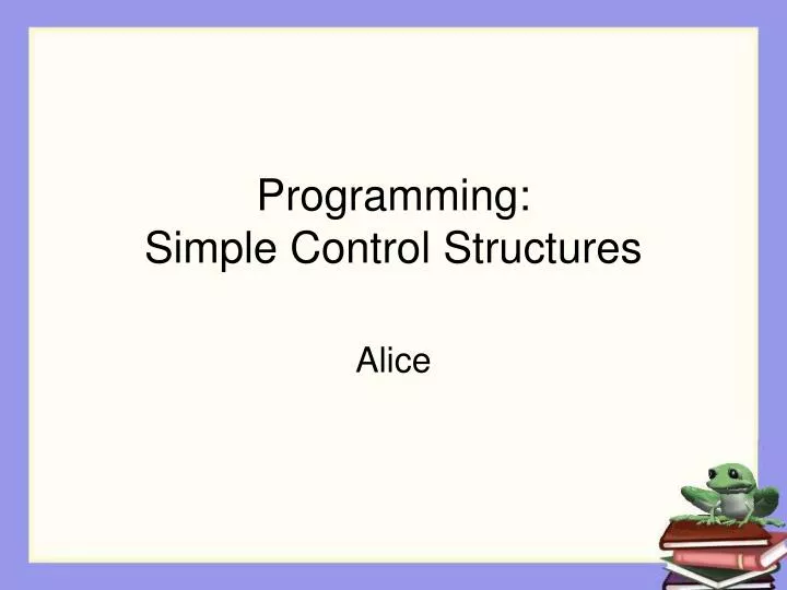 programming simple control structures