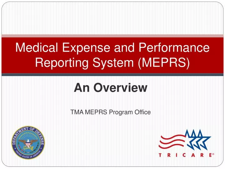 medical expense and performance reporting system meprs
