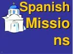 Spanish Missions - slide 1