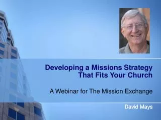 Developing a Missions Strategy That Fits Your Church