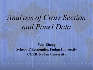 Analysis of Cross Section and Panel Data