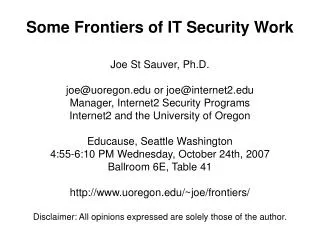 some frontiers of it security work