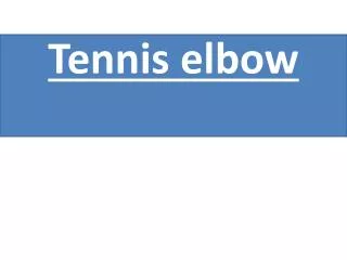 Tennis elbow