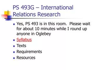 PS 493G – International Relations Research