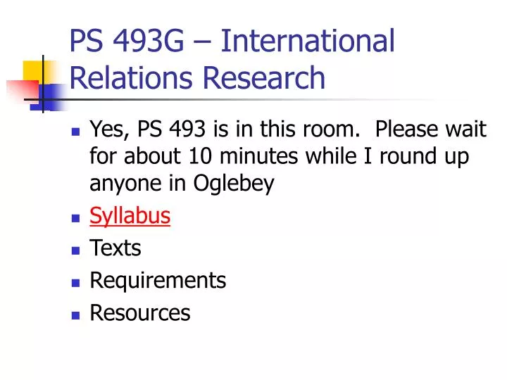 ps 493g international relations research