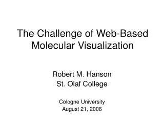 The Challenge of Web-Based Molecular Visualization