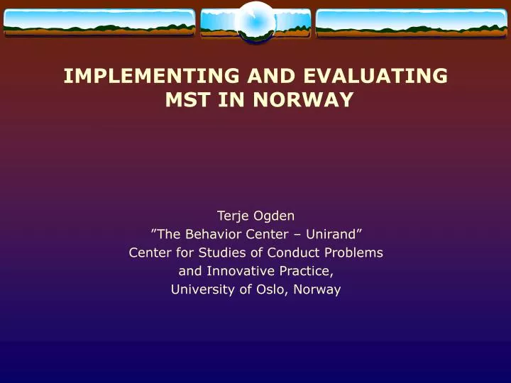 implementing and evaluating mst in norway