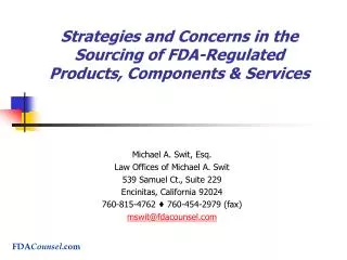 Strategies and Concerns in the Sourcing of FDA-Regulated Products, Components &amp; Services