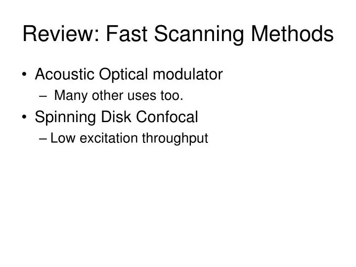 review fast scanning methods