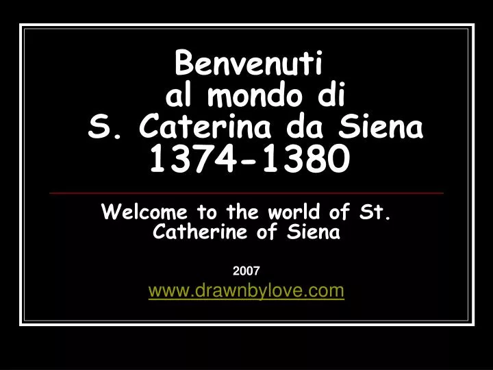 benvenuti al mondo di s caterina da siena 1374 1380