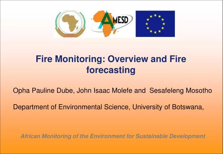 fire monitoring overview and fire forecasting