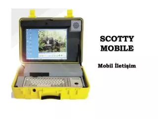 SCOTTY MOBILE Mobil ?leti?im