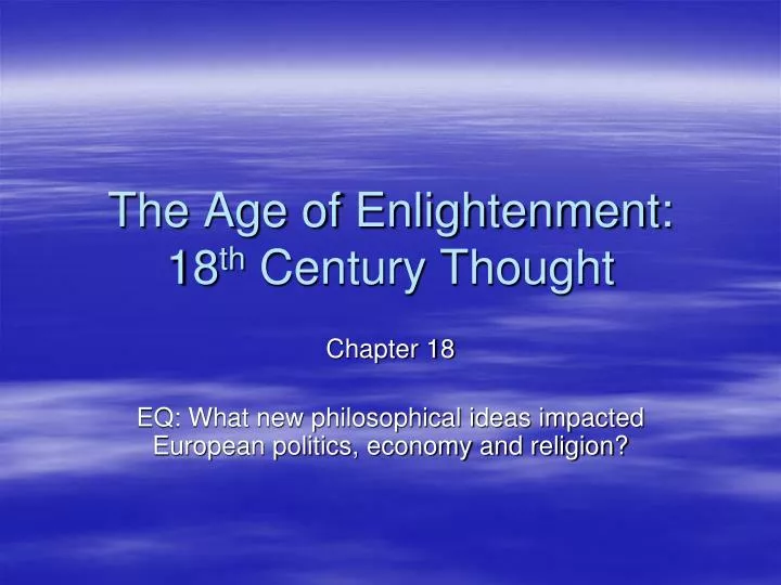 the age of enlightenment 18 th century thought