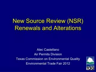 New Source Review (NSR) Renewals and Alterations