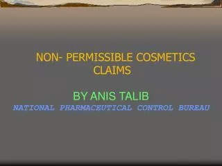 NON- PERMISSIBLE COSMETICS CLAIMS