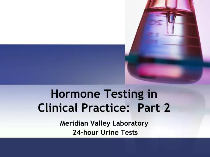 hormone testing in clinical practice part 2