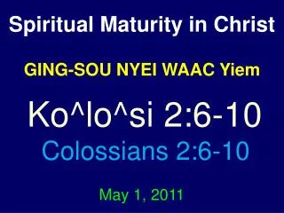 Spiritual Maturity in Christ