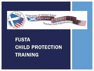 FUSTA CHILD PROTECTION TRAINING