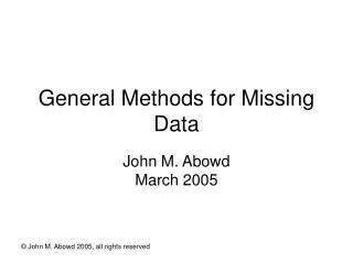 General Methods for Missing Data