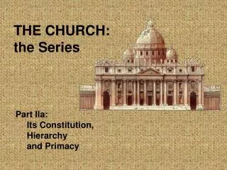 THE CHURCH: the Series